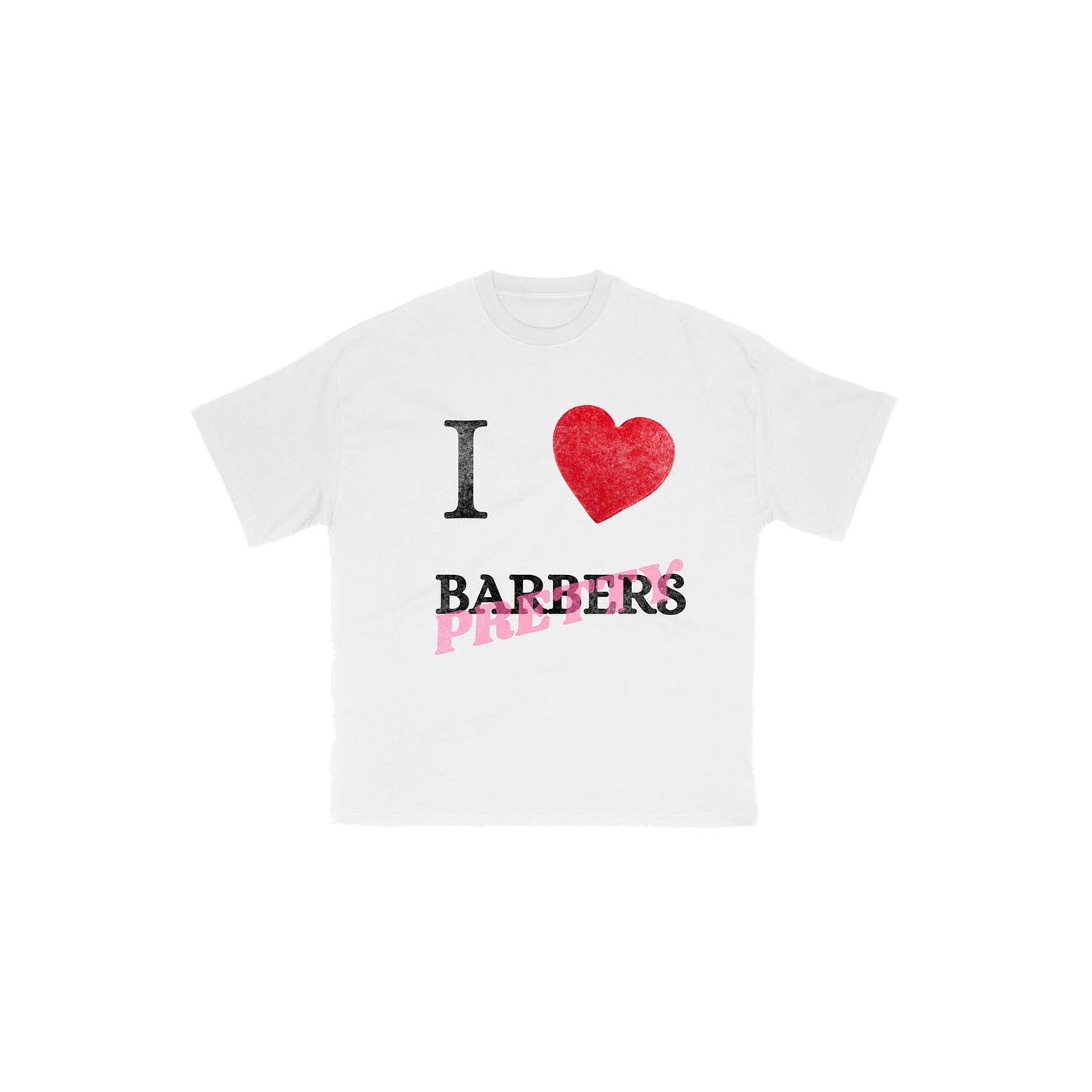 I Love Pretty Barbers Tee