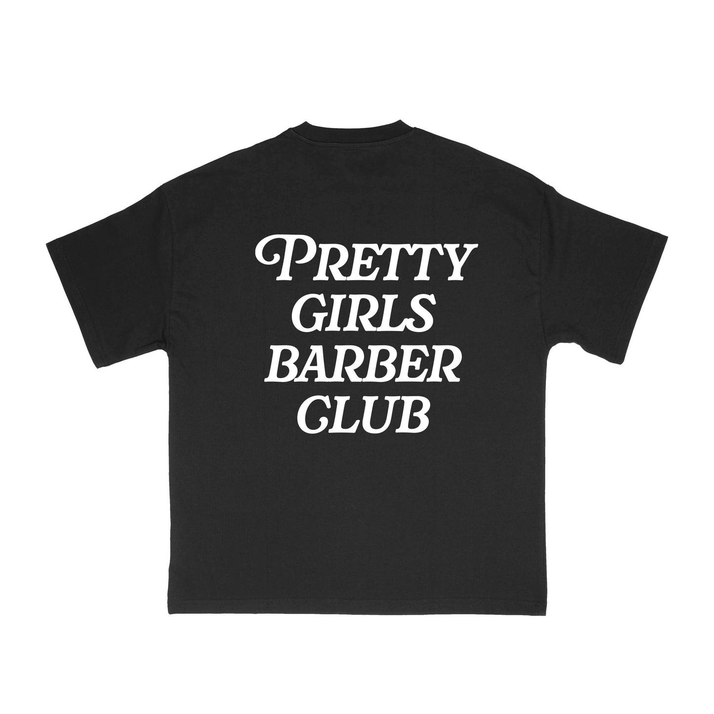 Pretty Girls Barber Club Tee - Black