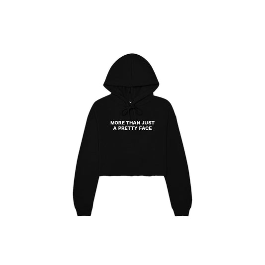 More Than Just A Pretty Face Crop Top Sweatshirt